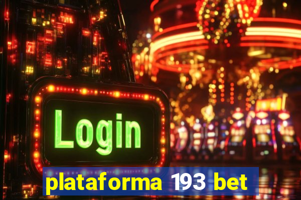 plataforma 193 bet